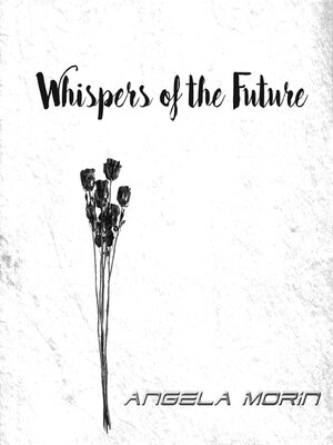 cover image of Whispers of the Future